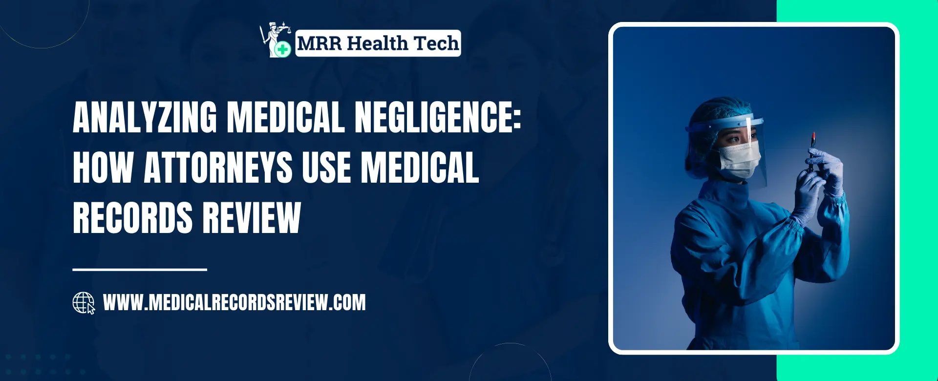 Analyzing Medical Negligence: How Attorneys Use Medical Records Review