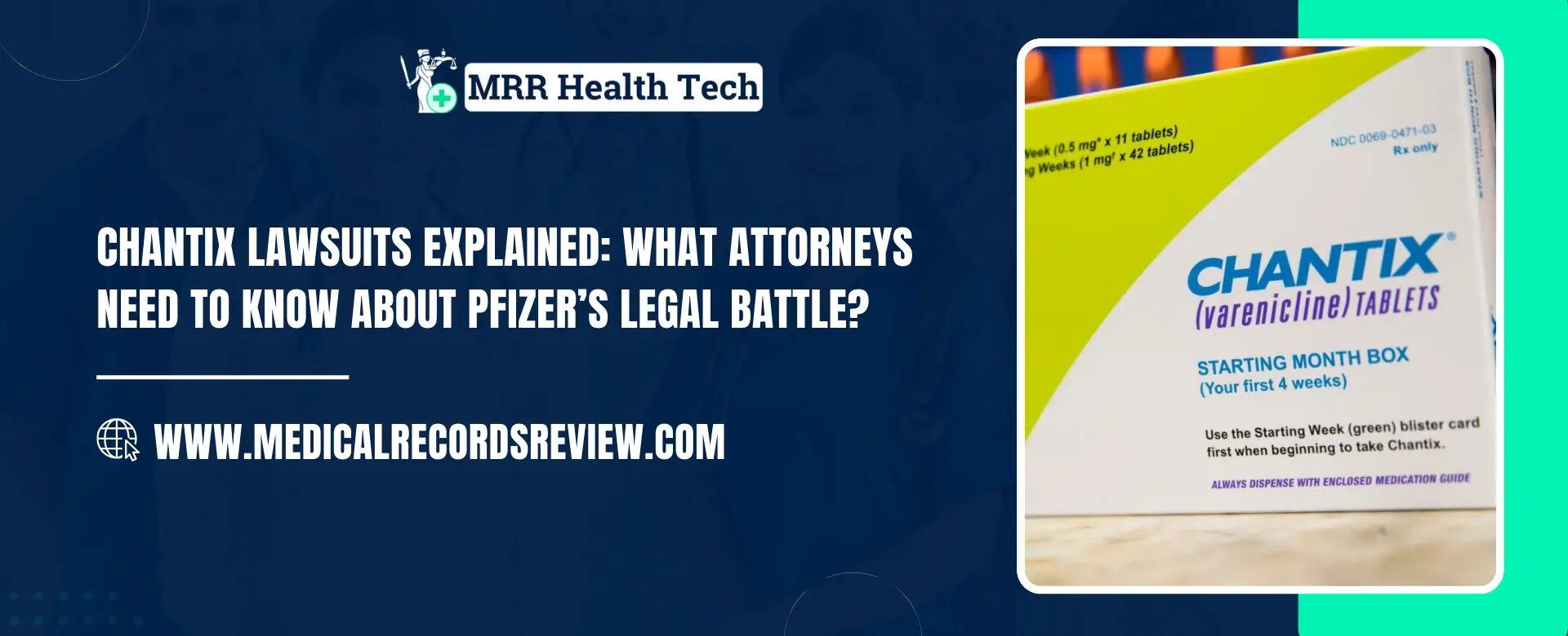 Chantix Lawsuits Explained: What Attorneys Need to Know About Pfizer’s Legal Battle?