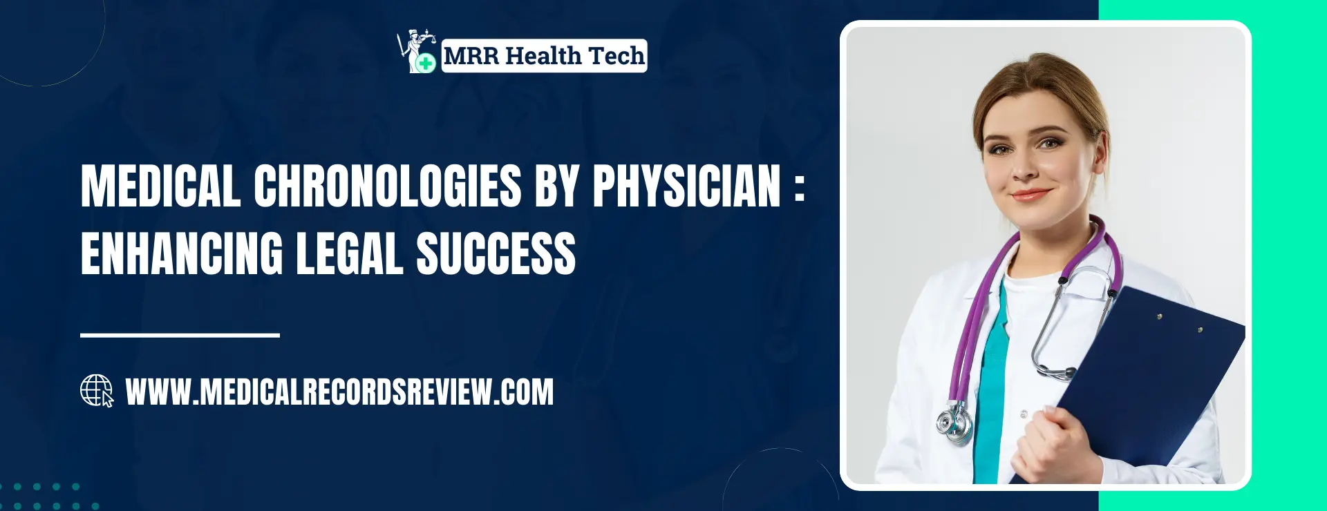 Medical Chronologies by Physician : Enhancing Legal Success