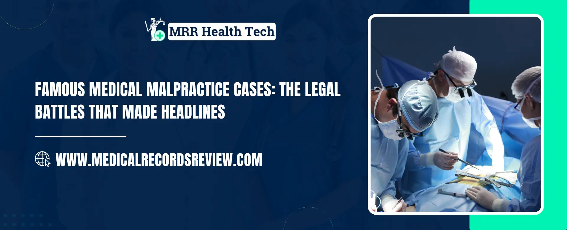 Famous Medical Malpractice Cases: Made Headlines