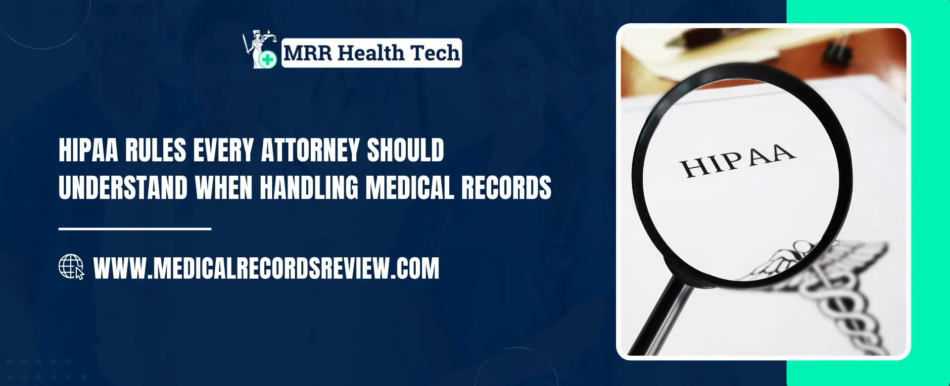 HIPAA Rules Every Attorney Must Know When Handling Medical Records