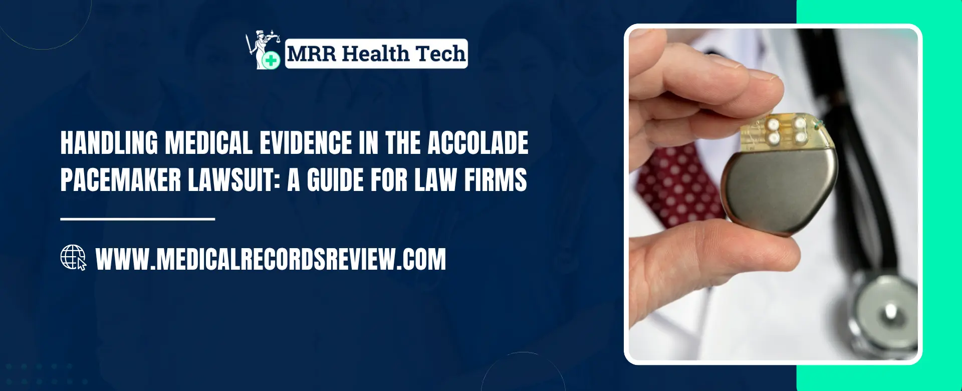 Accolade Pacemaker Lawsuit 2025: Guide for Law Firms