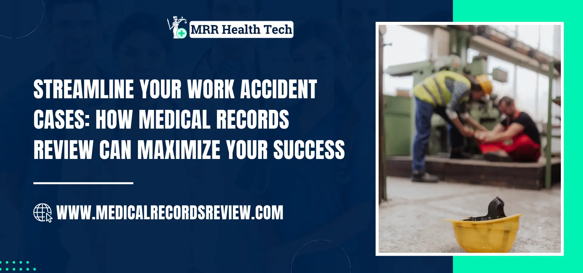 Streamline Your Work Accident Cases: How Medical Records Review Can Maximize Your Success