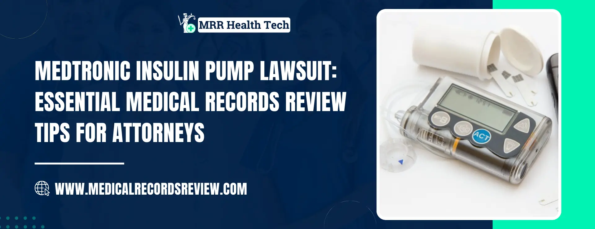 Medical Records Review for Medtronic Insulin Pump Lawsuits