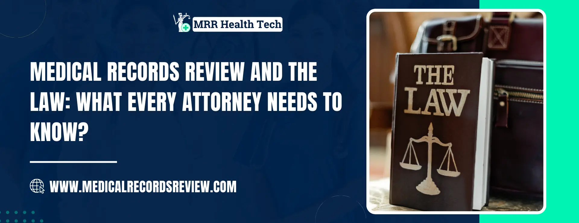 Medical Records Review and the Law: What Every Attorney Needs to Know?