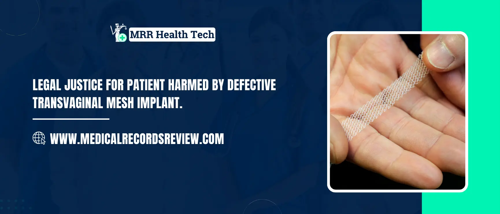 Transvaginal Mesh Implant: Patient Harmed by Defective Product