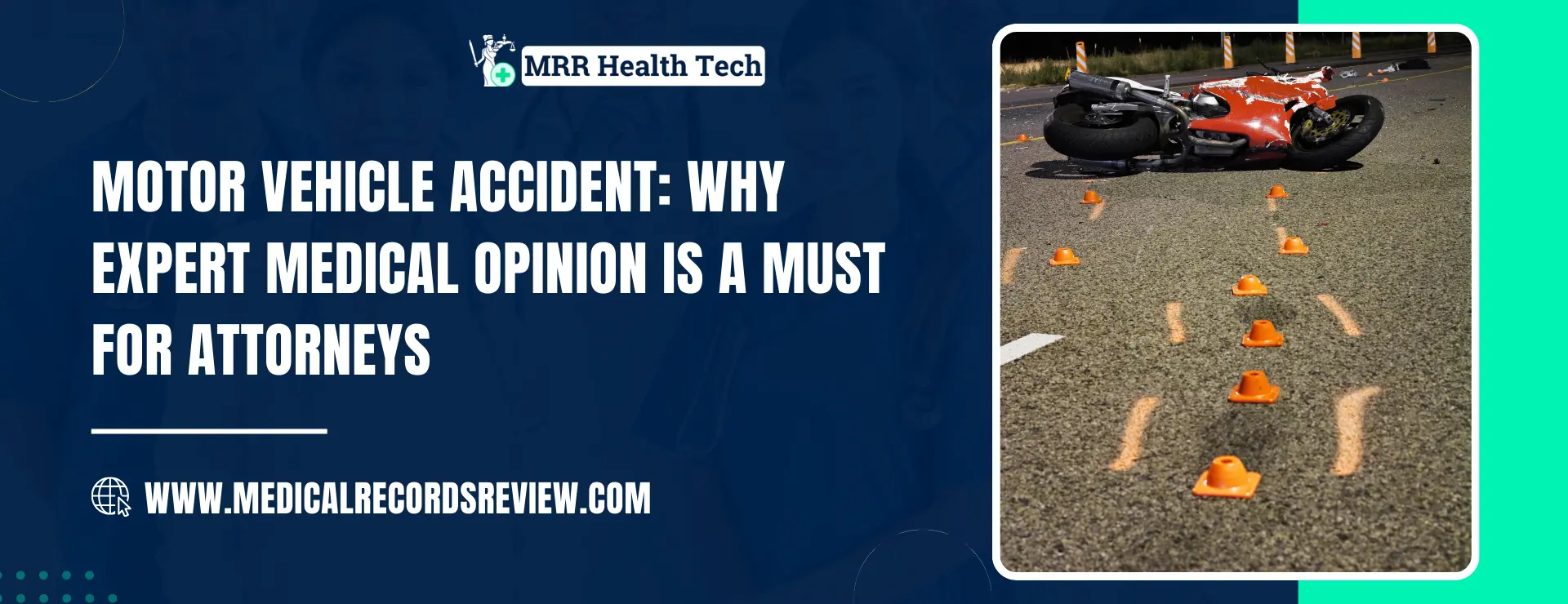 Motor Vehicle Accident: Why Expert Medical Opinion is a Must for Attorneys