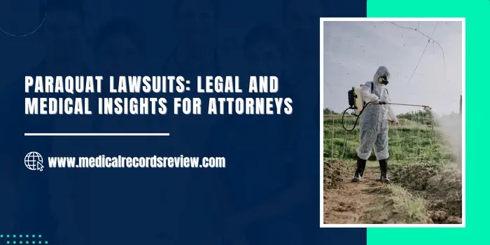 Paraquat Lawsuits: Legal and Medical Insights for Attorneys