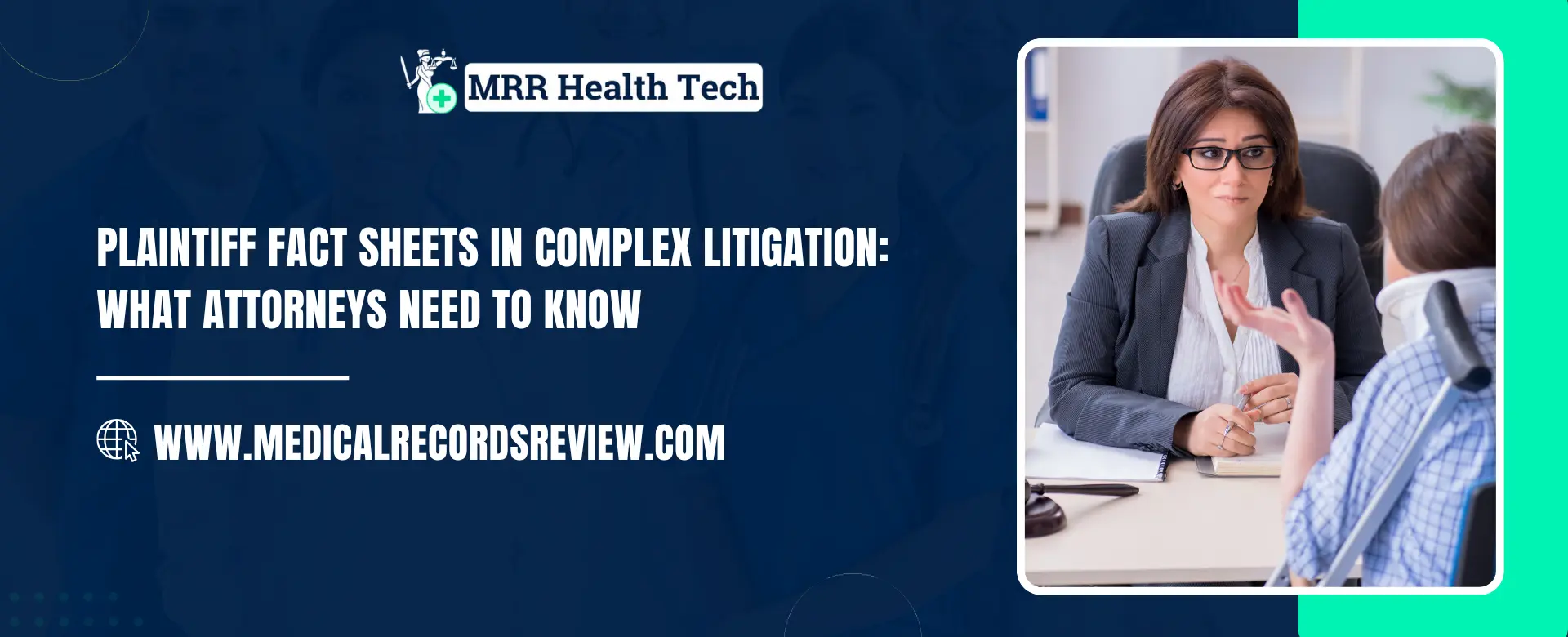 Plaintiff Fact Sheets in Complex Litigation: Attorney Guide