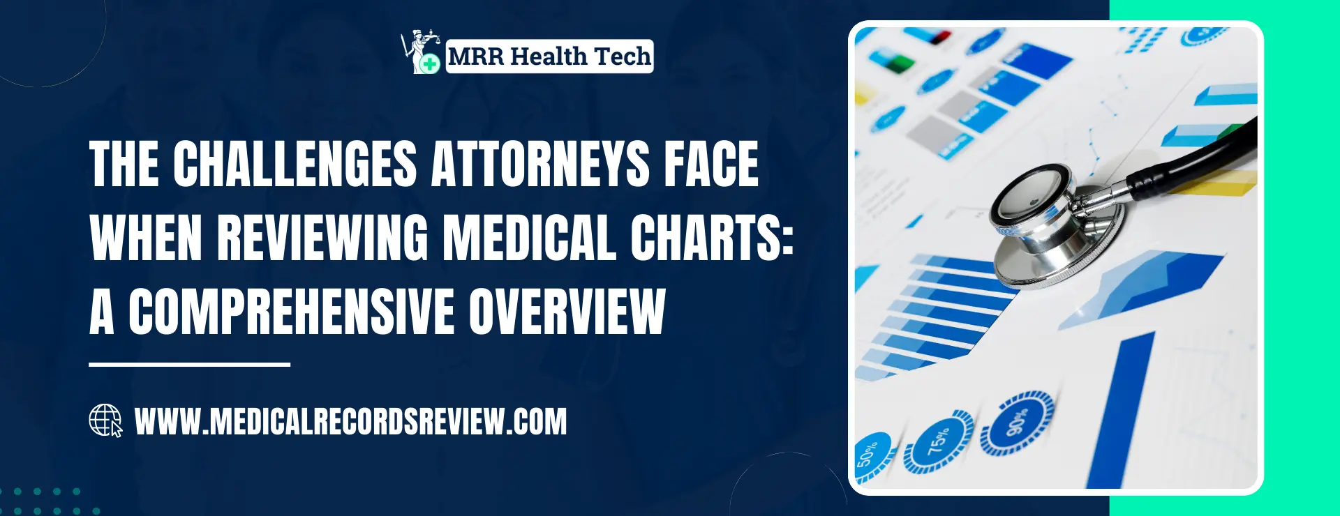 The Challenges Attorneys Face When Reviewing Medical Charts: A Comprehensive Overview