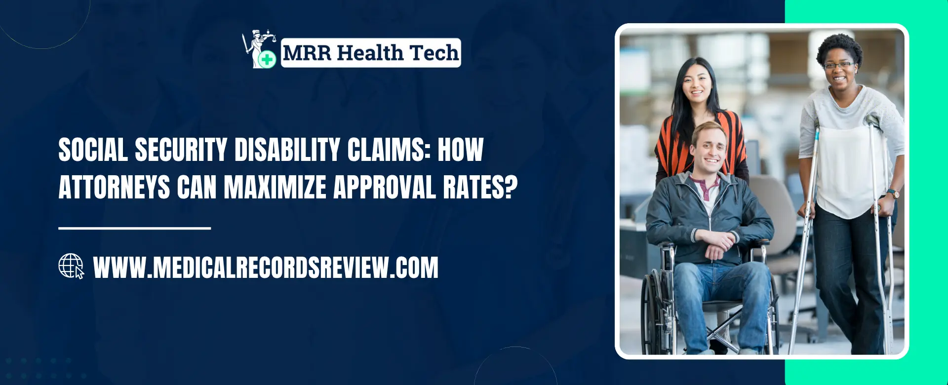 Maximize Social Security Disability Claim Approval Rates