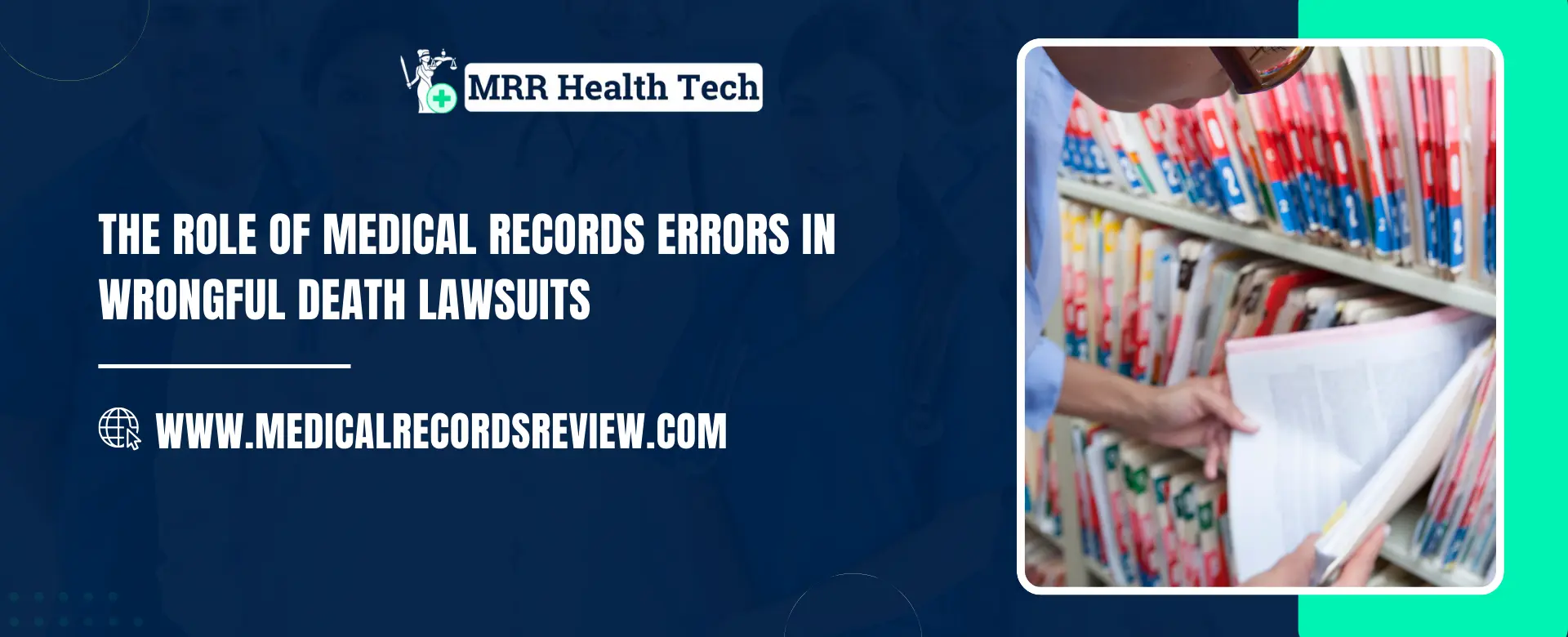 Medical Records Errors in Wrongful Death Lawsuits