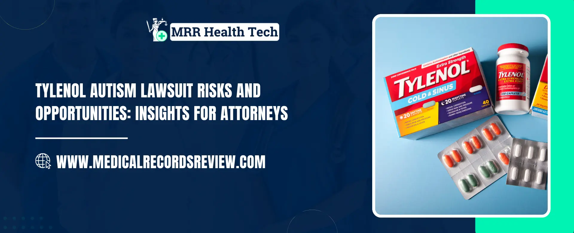 Tylenol Autism Lawsuit: Risks & Opportunities for Attorneys 