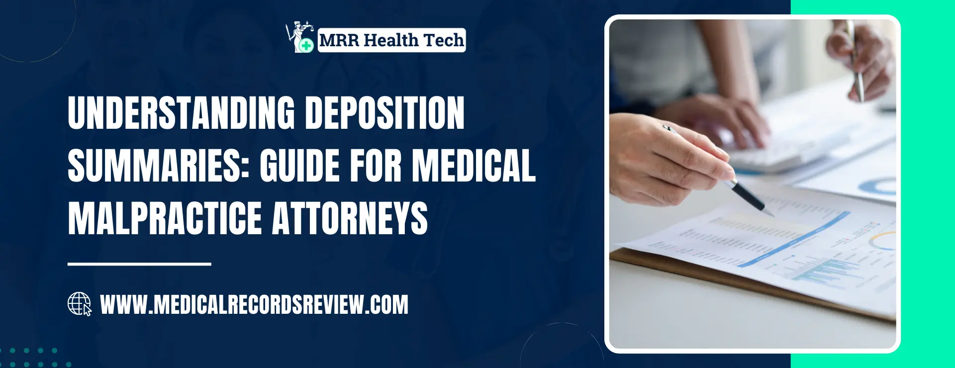 Understanding Deposition Summaries: A Guide for Medical Malpractice Attorneys