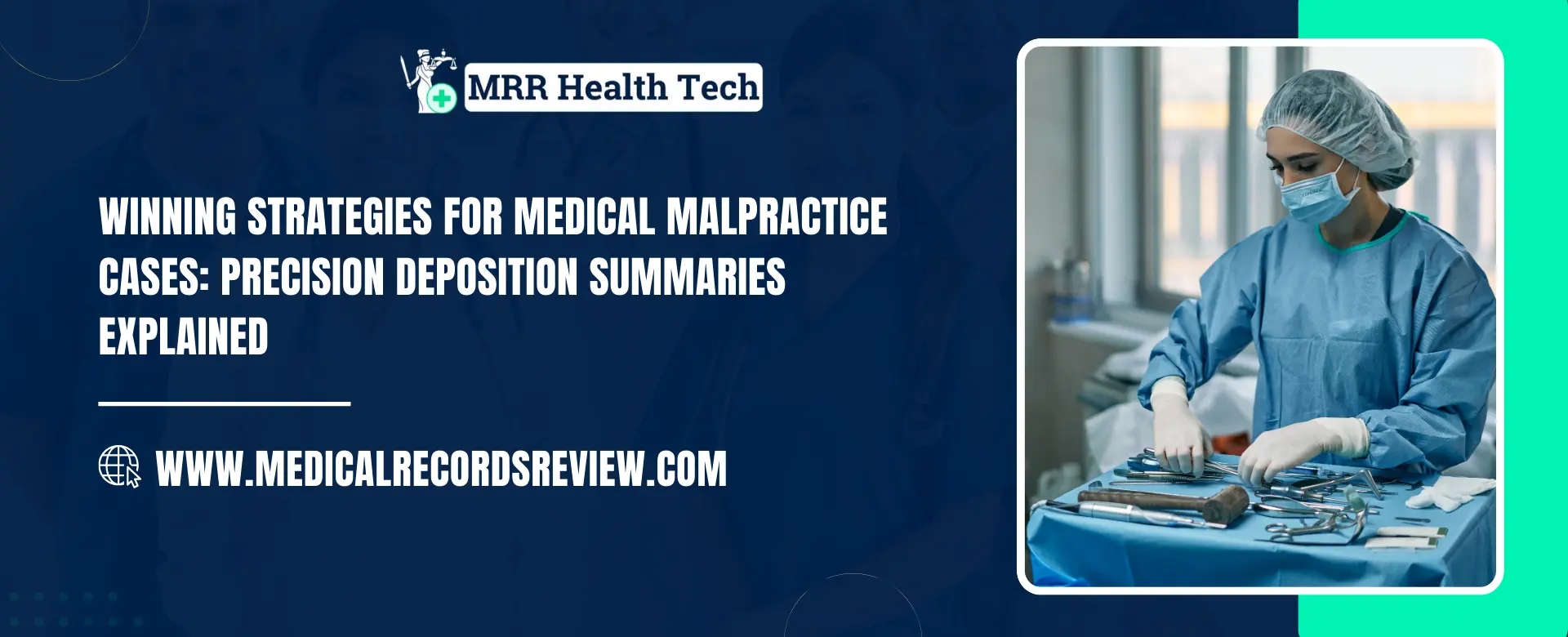 Win Medical Malpractice Cases With Deposition Summaries