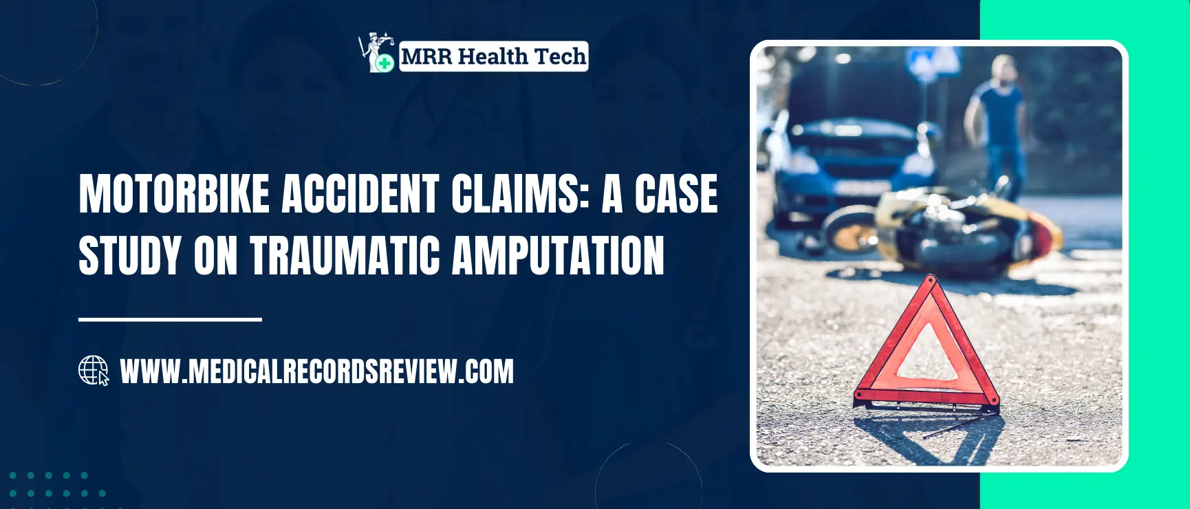 Motorbike Accident Claims: A Case Study on Traumatic Amputation