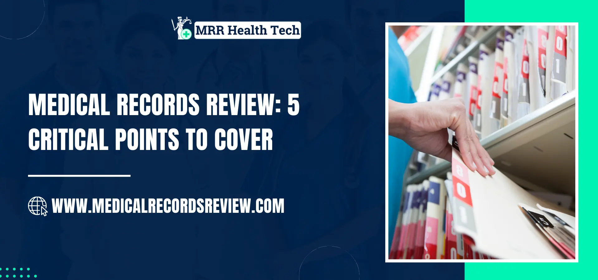 Medical Records Review: 5 Critical Points to Cover