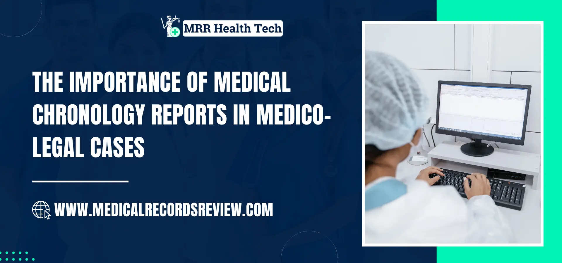 The Importance of Medical Chronology Reports in Medico-Legal Cases