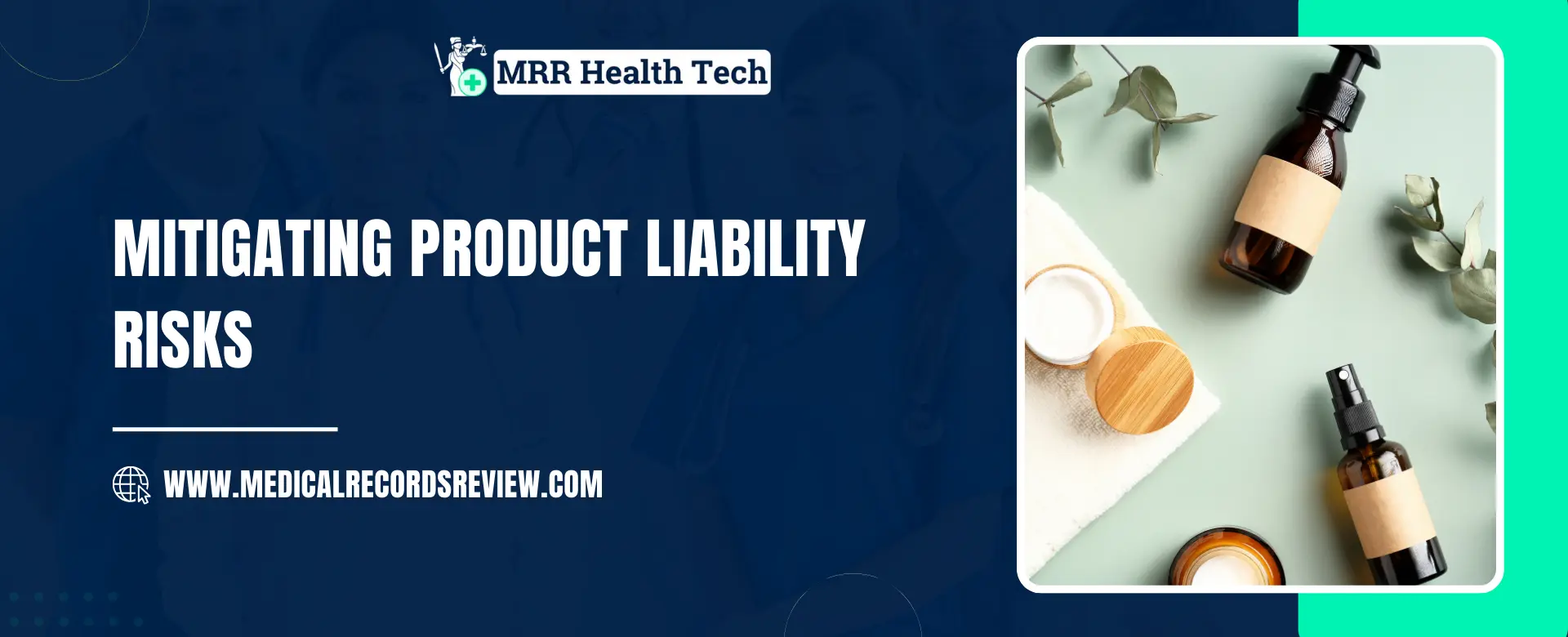 Mitigating Product Liability Risks