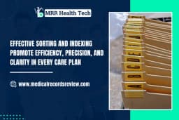 Effective Sorting & Indexing in Care Plans