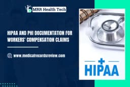 HIPAA and PHI Disclosures for Workers’ Compensation Claims