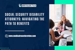 Social Security Disability Attorneys: Navigating the Path to Benefits