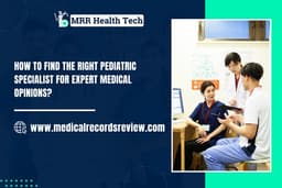 How to Find the Right Pediatric Specialist for Expert Medical Opinions