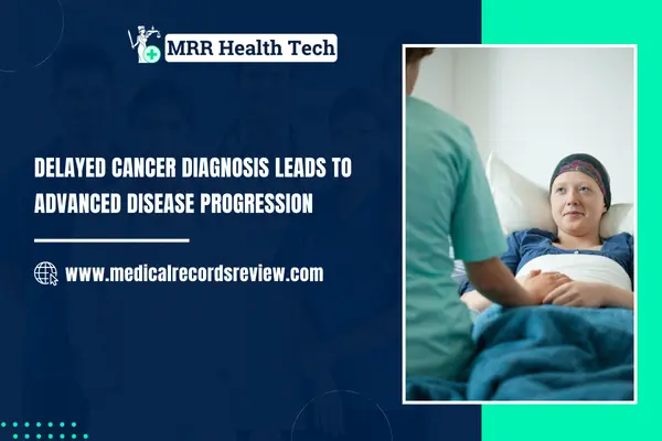 Delayed Cancer Diagnosis Case: Medical Negligence Review
