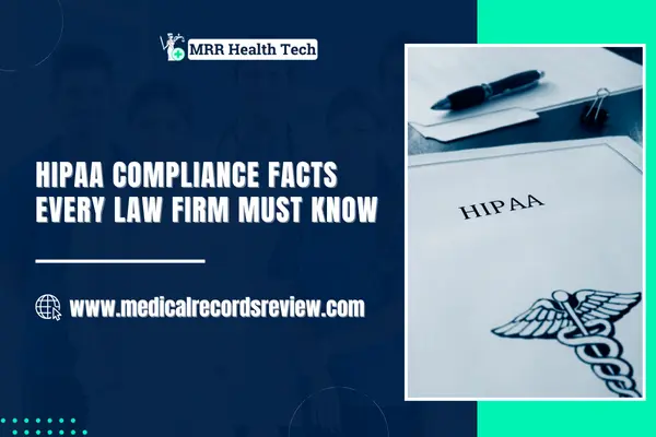 HIPAA Compliance Facts Every Law Firm Must Know