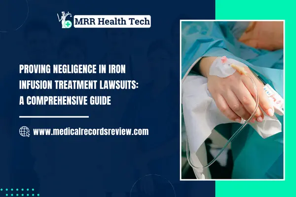 Iron Infusion Treatment Lawsuits: Legal Guide 2025