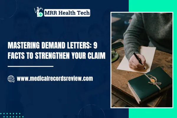 Mastering Demand Letters: 9 Facts to Strengthen Your Claim