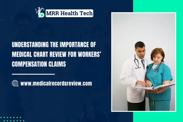 Medical Chart Review for Workers’ Compensation Claims