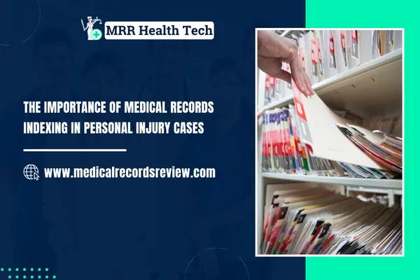 Medical Records Indexing in Personal Injury Cases