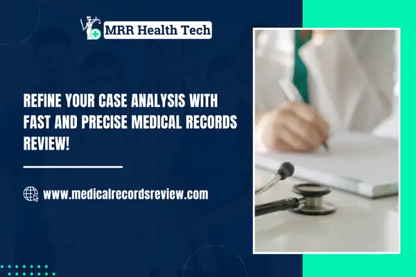 Fast and Accurate Medical Records Review for Attorneys