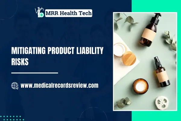 Mitigating Product Liability Risks